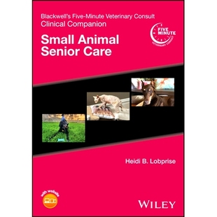 布莱克韦尔五分钟兽医咨询临 Clinical Animal Small Companion Care Blackwell’s Five Minute 预订 Veterinary Senior Consult