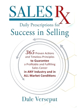 预订 Sales Rx - Daily Prescriptions for Success in Selling: 365 Proven Actions and Timeless Principles to Guarantee a Pr