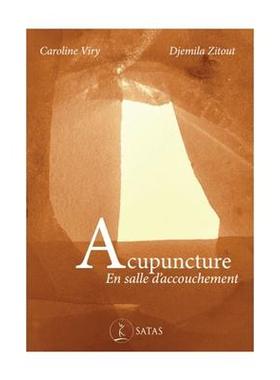 预订 Acupuncture en salle d’accouchement : fiches protocole