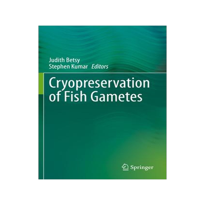 [预订]Cryopreservation of Fish Gametes 9789811540271