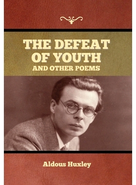 预订 The Defeat of Youth, and Other Poems: 9781636376271