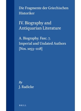 预订 IV. Biography and Antiquarian Literature, A. Biography. Fasc. 7. Imperial and Undated Authors [Nos. 1053-1118] 四、