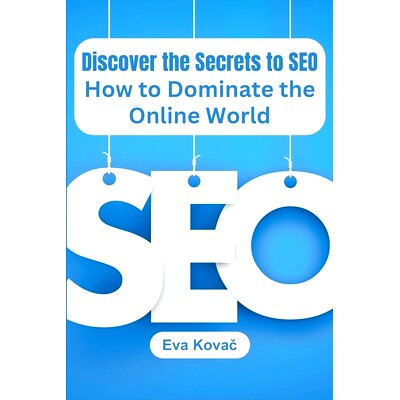 预订 Discover the Secrets to SEO: How to Dominate the Online World: 9789358682502