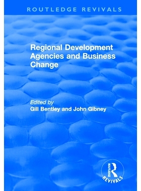 预订 Regional Development Agencies and Business Change 区域发展机构与业务变化: 9781138740594
