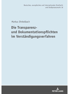 预订 Die Transparenz- und Dokumentationspflichten im Verständigungsverfahren: 9783631865231