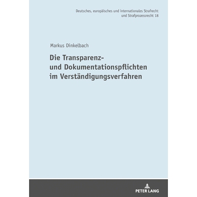 预订 Die Transparenz- und Dokumentationspflichten im Verständigungsverfahren: 9783631865231