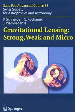 【预售】Gravitational Lensing: Strong, Weak and Micro