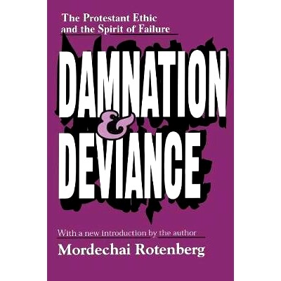 The Protestant Ethic and the Spirit of F