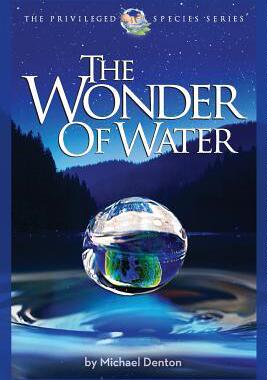 [预订]The Wonder of Water: Water’s Profound Fitness for Life on Earth and Mankind 9781936599479