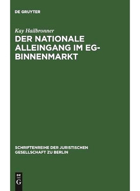 预订 Der nationale Alleingang im EG-Binnenmarkt: Vortrag gehalten vor der Juristischen Gesellschaft zu Berlin am 17. Mai
