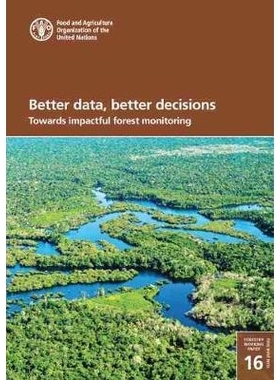 预订 Better data, better decisions 更好的数据，更好的决策：进行有效的森林监测: 9789251331088