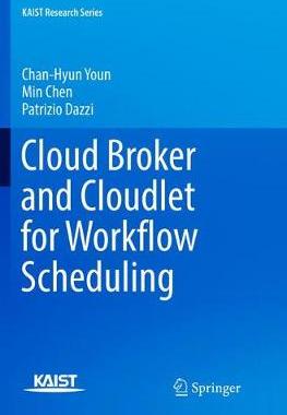 【预订】Cloud Broker and Cloudlet for Workflow Scheduling