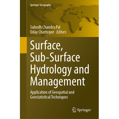 预订 Surface, Sub-Surface Hydrology and Management Application of Geospatial and Geostatistical Techniques 地表、地下水