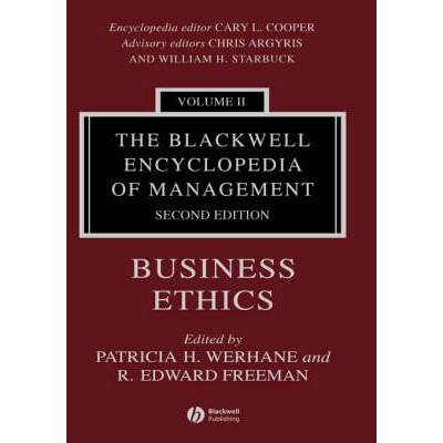 预订 The Blackwell Encyclopedia Of Management - Business Ethics V 2 2E Blackwell管理百科全书：商业伦理学: 9781405100137