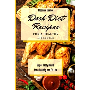 For Lifestyle Dash Recipes and Life 预订 for Diet Tasty Super Healthy Fit Meals