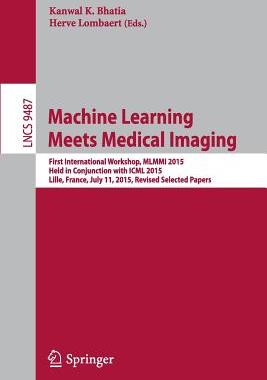 【预订】Machine Learning Meets Medical Imaging