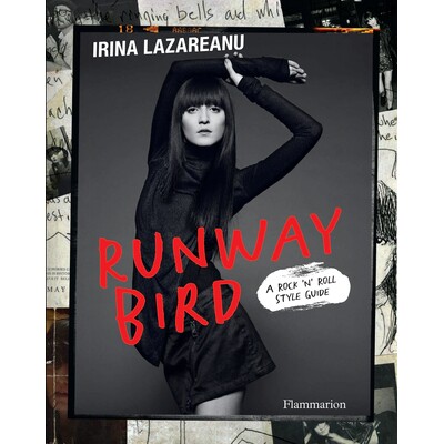 预订 Runway Bird: A Rock ’n’ Roll Style Guide 跑道鸟：摇滚风格指南: 9782080206961