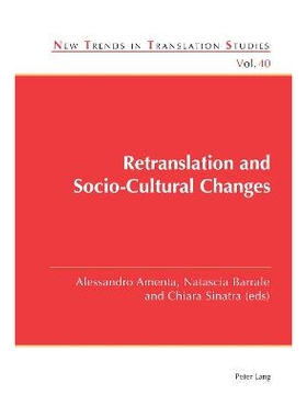预订 Retranslation and Socio-Cultural Changes 复译与社会文化变迁: 9781803743066