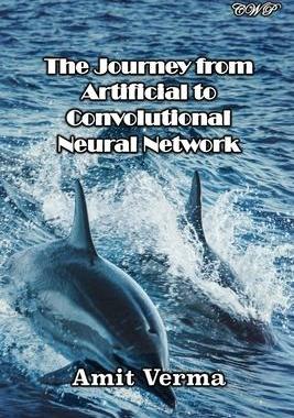 [预订]The Journey from Artificial to Convolutional Neural Network 9781922617422