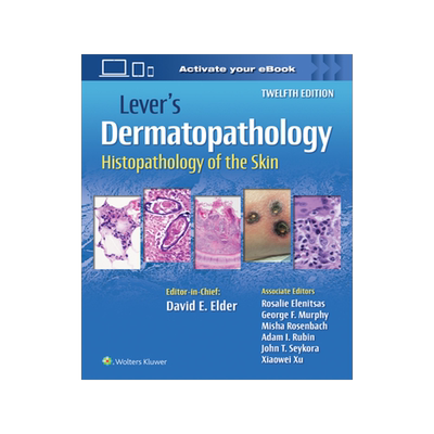 [预订]Lever’s Dermatopathology: Histopathology of the Skin