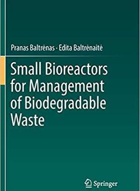 【预售】Small Bioreactors for Management of Biodegradable Waste