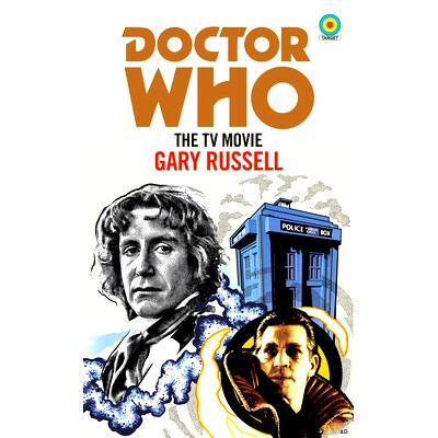 预订 Doctor Who: The TV Movie (Target Collection): The TV Movie (Target) 神秘博士(电视剧同名小说): 9781785945311