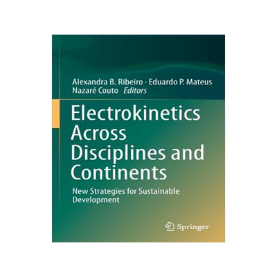 预订 Electrokinetics Across Disciplines and Continents