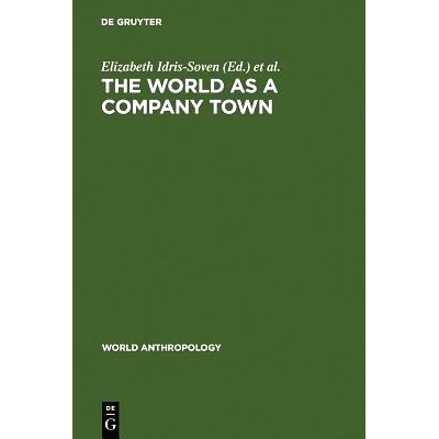 预订 The World as a Company Town: Multinational Corporations and Social Change: 9789027976109