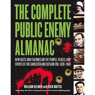 Facts Events Complete and New Enemy Places Features Gangsters the Almanac People Public 预订 Outlaw