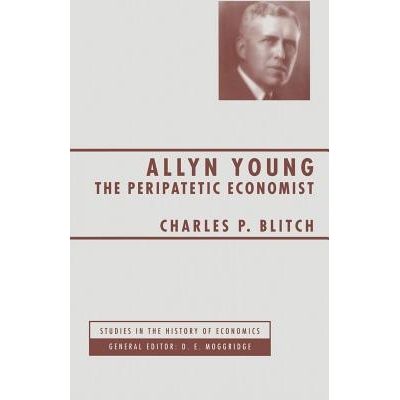 预订 Allyn Young: The Peripatetic Economist: 9781349243334