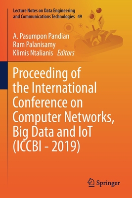 【预订】Proceeding of the International Conference on Computer Networks, Big Data and IoT (ICCBI - 2019)