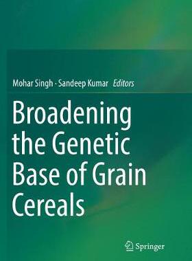 【预订】Broadening the Genetic Base of Grain Cereals