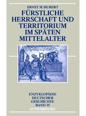 预订 Fürstliche Herrschaft und Territorium im späten Mittelalter: 9783486579789