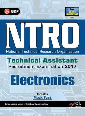 [预订]NTRO National Technical Reasearch Organisation Technical Assistant Electronics Recruitment Examinati 9789386860309