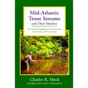 New Atlantic and Streams 预订 Hatches Pennsylvania York Trout Angling Overlooked 大西洋中 Jersey Their Mid