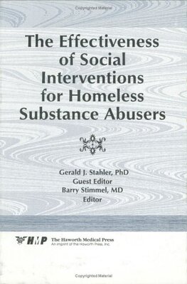 【预订】The Effectiveness of Social Interventions for Homeless Substance Abusers