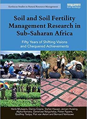 【预售】Soil and Soil Fertility Management Research in Sub-Saharan Africa: Fifty years of shifting visions and che...