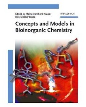 【预订】Concepts And Models In Bioinorganic Chemistry