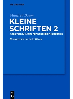 预订 Arbeiten zur praktischen Philosophie Kants 树：小字体II（HÜNING）: 9783110603774
