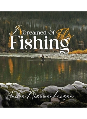 预订 I Dreamed of Fly Fishing 我梦见飞钓: 9781967840083