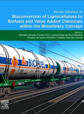 【预订】Recent Advances in Bioconversion of Lignocellulose to Biofuels and Value Added Chemicals Within the Bioref...