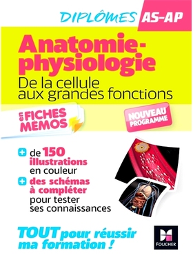 预订 Anatomie-physiologie : de la cellule aux grandes fonctions : diplômes AS-AP, nouveau programme 解剖生理学：从细胞