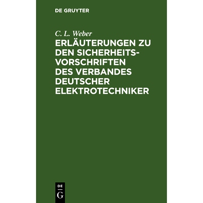 预订 Erläuterungen zu den Sicherheits-Vorschriften des Verbandes Deutscher Elektrotechniker: 9783486729443