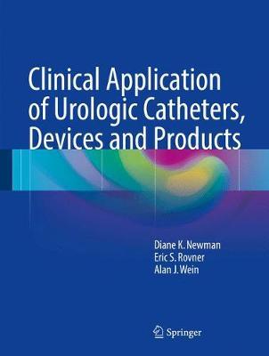 【预订】Clinical Application of Urologic Catheters, Devices and Products