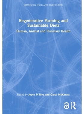 预订 Regenerative Farming and Sustainable Diets: Human, Animal and Planetary Health 再生农业与可持续饮食：人类、动物与行