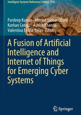 【预订】A Fusion of Artificial Intelligence and Internet of Things for Emerg 9783030766559