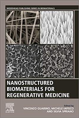 【预售】Nanostructured Biomaterials for Regenerative Medicine