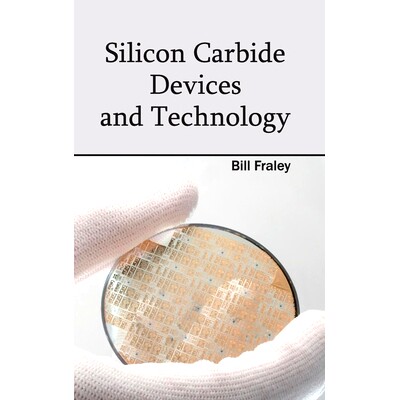 预订 Silicon Carbide Devices and Technology 碳化硅器件和技术: 9781632384140