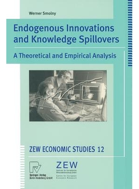 预订 Endogenous Innovations and Knowledge Spillovers: A Theoretical and Empirical Analysis: 9783790813203