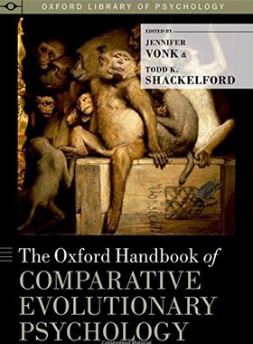 【预订】The Oxford Handbook of Comparative Evolutionary Psychology